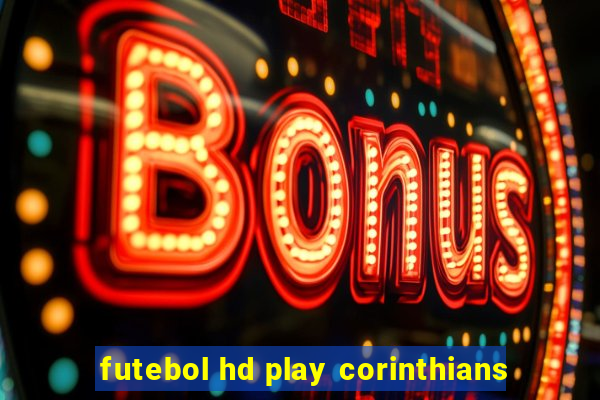 futebol hd play corinthians